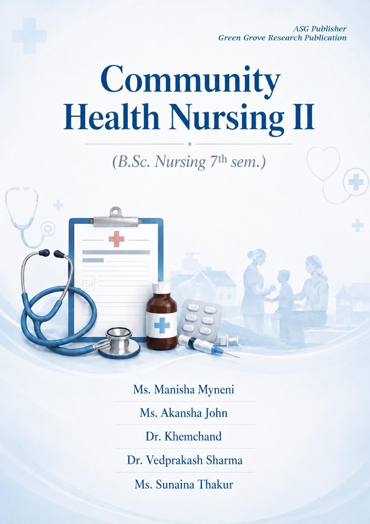Community Health Nursing II (B.Sc. Nursing 7th sem.) 